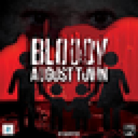 Bloody August Town | Boomplay Music