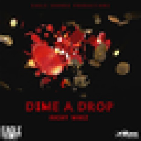 Dime a Drop | Boomplay Music