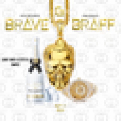 Brave and Braff ft. Teeco Swill