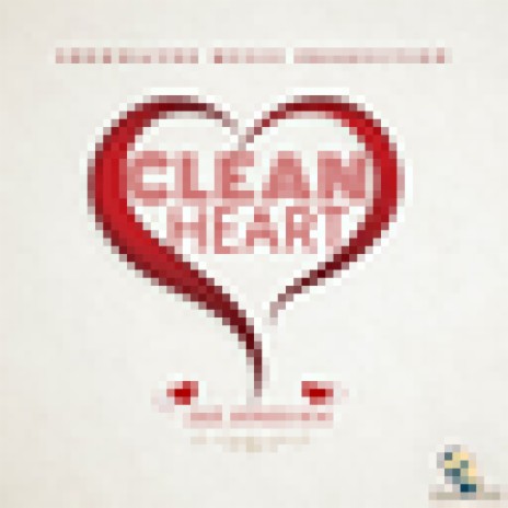 Clean Heart | Boomplay Music