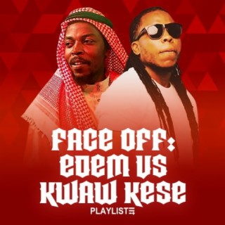 Face-Off: Edem Vs Kwaw Kese