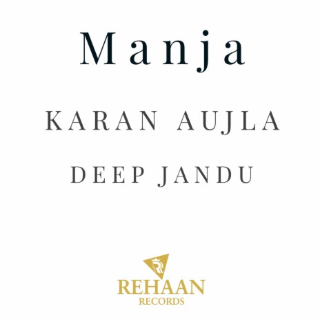 Manja ft. Deep Jandu | Boomplay Music