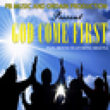 God Come First ft. Shauna | Boomplay Music