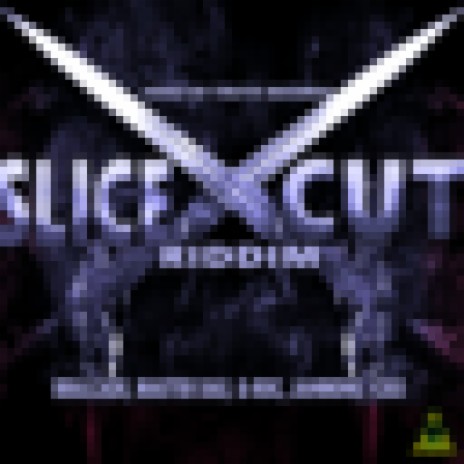Slicecut Riddim | Boomplay Music
