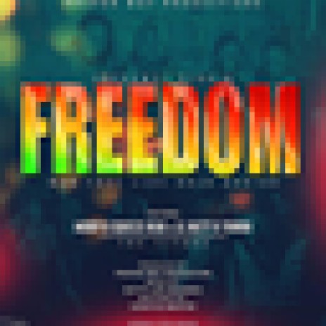 Freedom ft. Lil Natty & Thunda | Boomplay Music