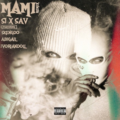 Mami Remix ft. Sav, Skengdo, Ivoriandoll & Abigail | Boomplay Music