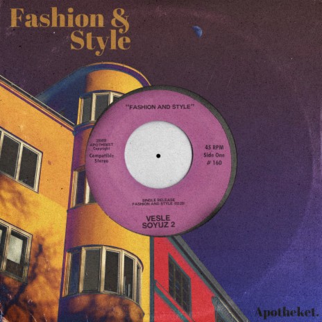 Fashion & Style ft. soyuz 2 | Boomplay Music