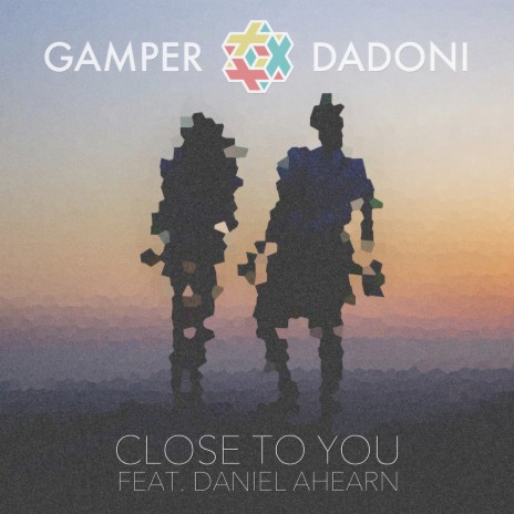 Close to You ft. Daniel Ahearn | Boomplay Music