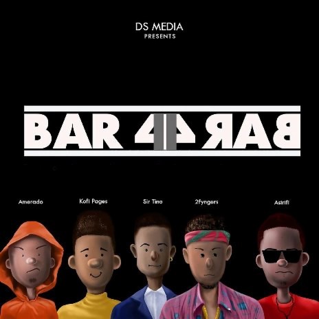 Bar4Bar ft. 2Fyngerz, Pages, Amerado, Asirifi, & Sir Tino | Boomplay Music