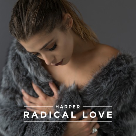 Radical Love | Boomplay Music