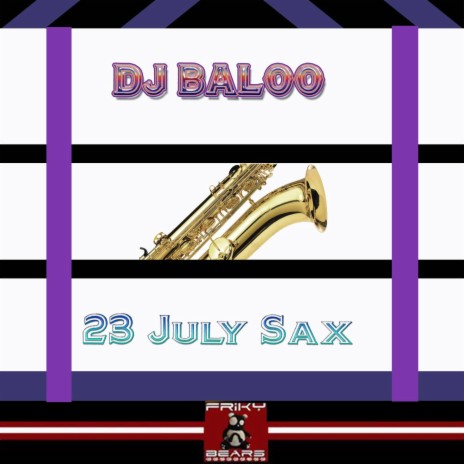 23 July Sax | Boomplay Music