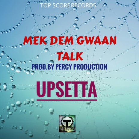 Mek Dem Gwaan Talk | Boomplay Music