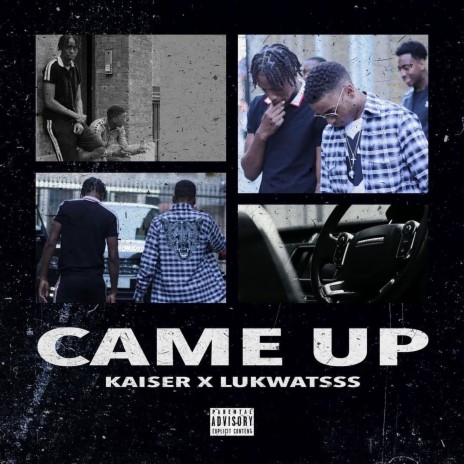 Came Up ft. Lukwatsss | Boomplay Music