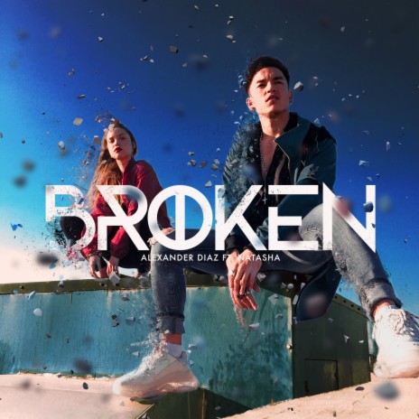 Broken ft. Natasha | Boomplay Music