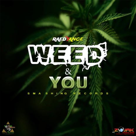 Weed and You | Boomplay Music