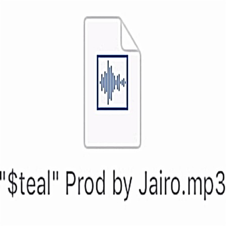 "Steal" ft. Jairo | Boomplay Music