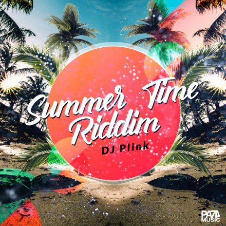 Summer Time Riddim | Boomplay Music