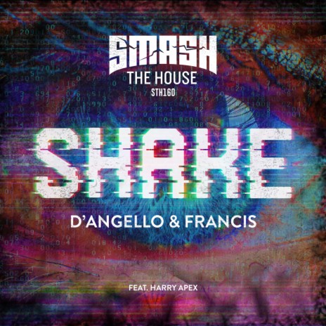 Shake ft. Francis & Harry Apex | Boomplay Music