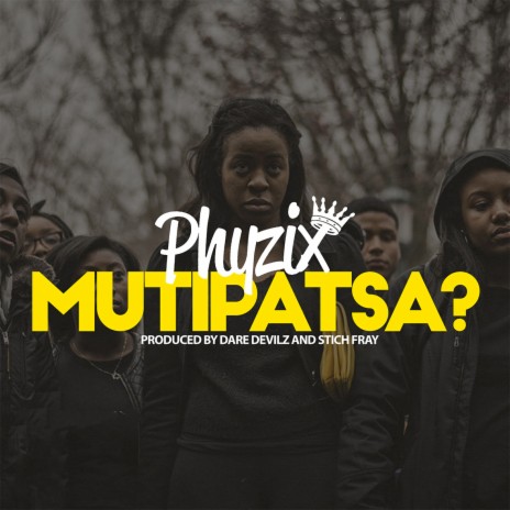 Mutipatsa ft. Dare Devilz & Stich Fray | Boomplay Music