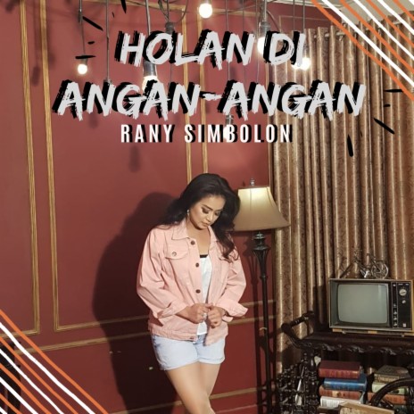 Holan Di Angan-Angan | Boomplay Music