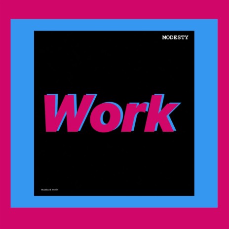 Work | Boomplay Music