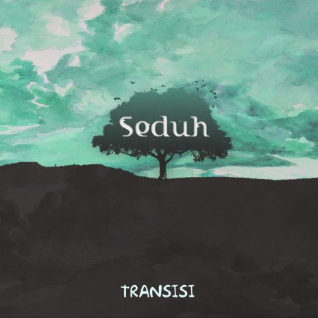 Transisi Diri | Boomplay Music