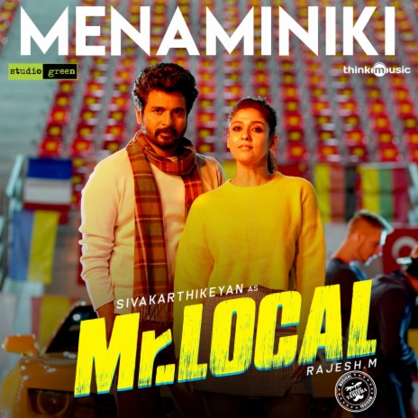 Menaminiki (From "Mr. Local") ft. Benny Dayal & Snigdha | Boomplay Music