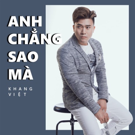 Anh Chang Sao Ma | Boomplay Music