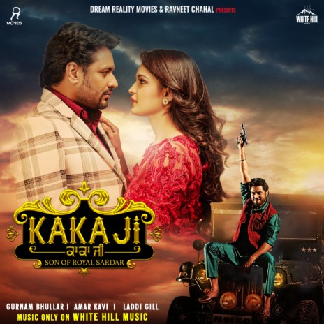 Kaka Ji (Title Track) (From "Kaka Ji") | Boomplay Music