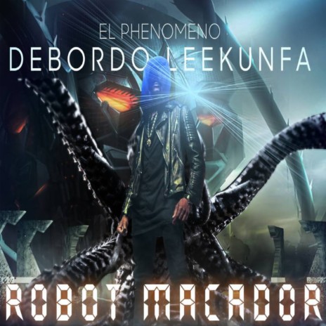 Robot Macador | Boomplay Music