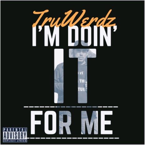 I'm Doin' It for Me | Boomplay Music