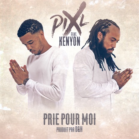 Prie pour moi ft. Kenyon | Boomplay Music