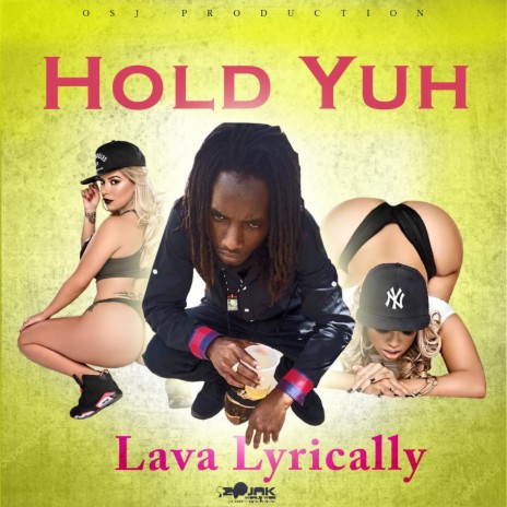Hold Yuh | Boomplay Music