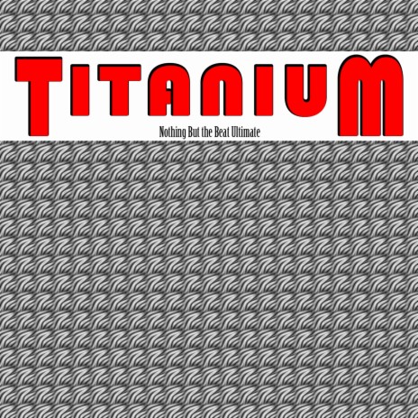 Titanium (I Am Titanium) (Radio Version) | Boomplay Music