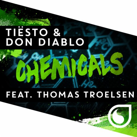 Chemicals ft. Don Diablo & Thomas Troelsen | Boomplay Music