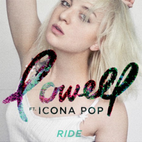 Ride ft. Icona Pop | Boomplay Music