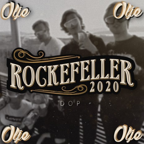 Rockefeller 2020 ft. Dop | Boomplay Music