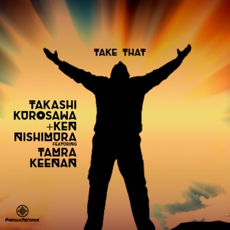 Take That (Original Mix) ft. Ken Nishimura & Tamra Keenan | Boomplay Music