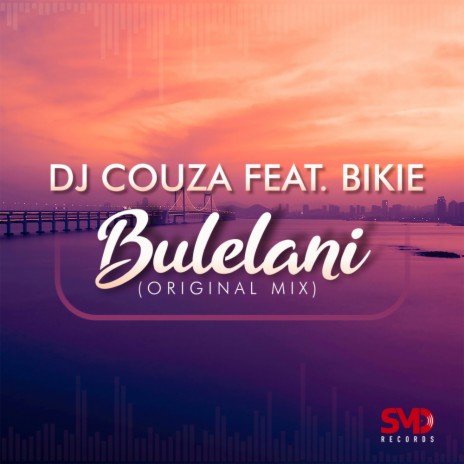 Bulelani (Original Mix) ft. Bikie | Boomplay Music