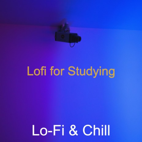 Music for Studying - Lofi | Boomplay Music