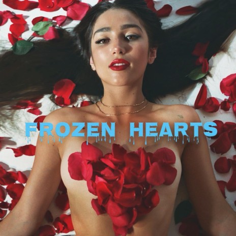 Frozen Hearts | Boomplay Music