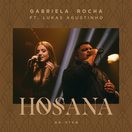 Hosana (Ao Vivo) ft. Lukas Agustinho | Boomplay Music