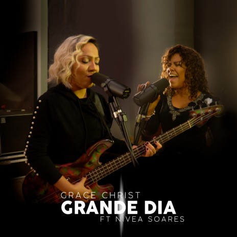 Grande Dia ft. Nívea Soares