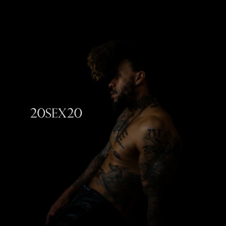 20 Sex 20 | Boomplay Music