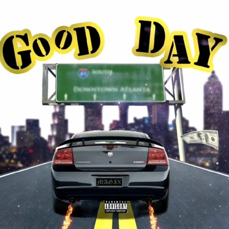 Good Day | Boomplay Music