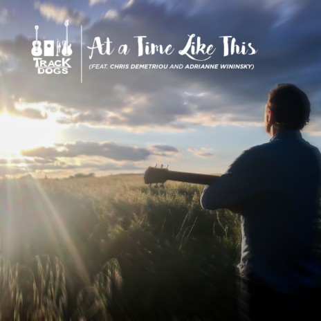 At a Time Like This ft. Chris Demetriou & Adrianne Wininsky | Boomplay Music