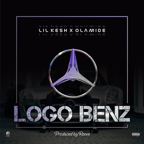 Logo Benz ft. Olamide