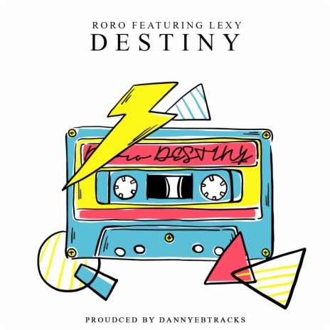 Destiny ft. Lexy | Boomplay Music