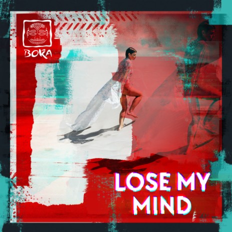 Lose My Mind | Boomplay Music