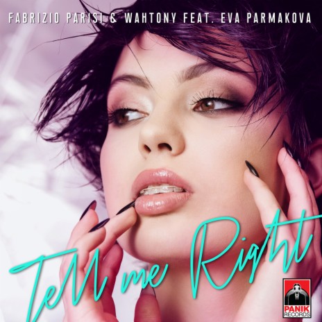 Tell Me Right ft. WahTony & Eva Parmakova | Boomplay Music